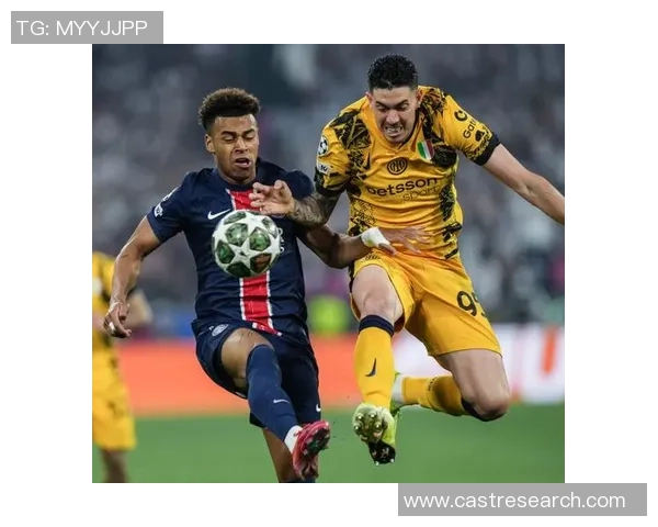 国米逆袭巴黎圣日耳曼绝杀时刻震撼全场创造历史冷门