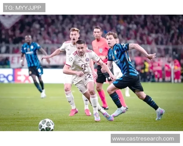 足总杯激战:国米与拜仁1比1平局战术分析与精彩瞬间回顾